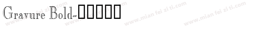 Gravure Bold字体转换
